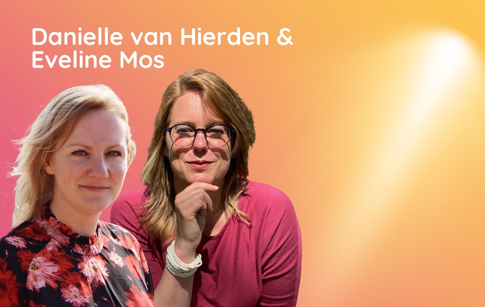 Danielle van Hierden and Eveline Mos Obeya & Deep Democracy